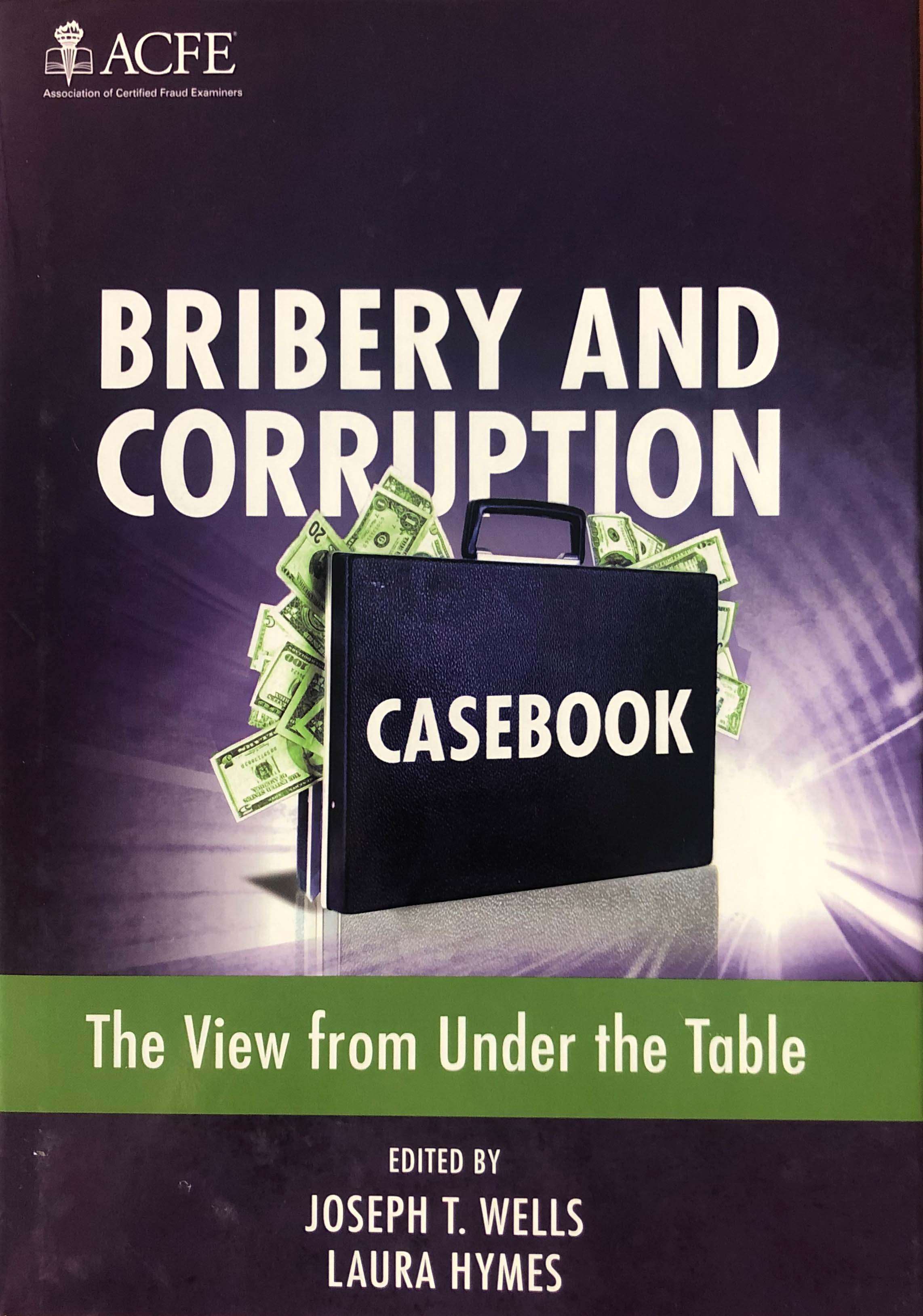 Description Bribery and Corruption Casebook: The View from Under the Table