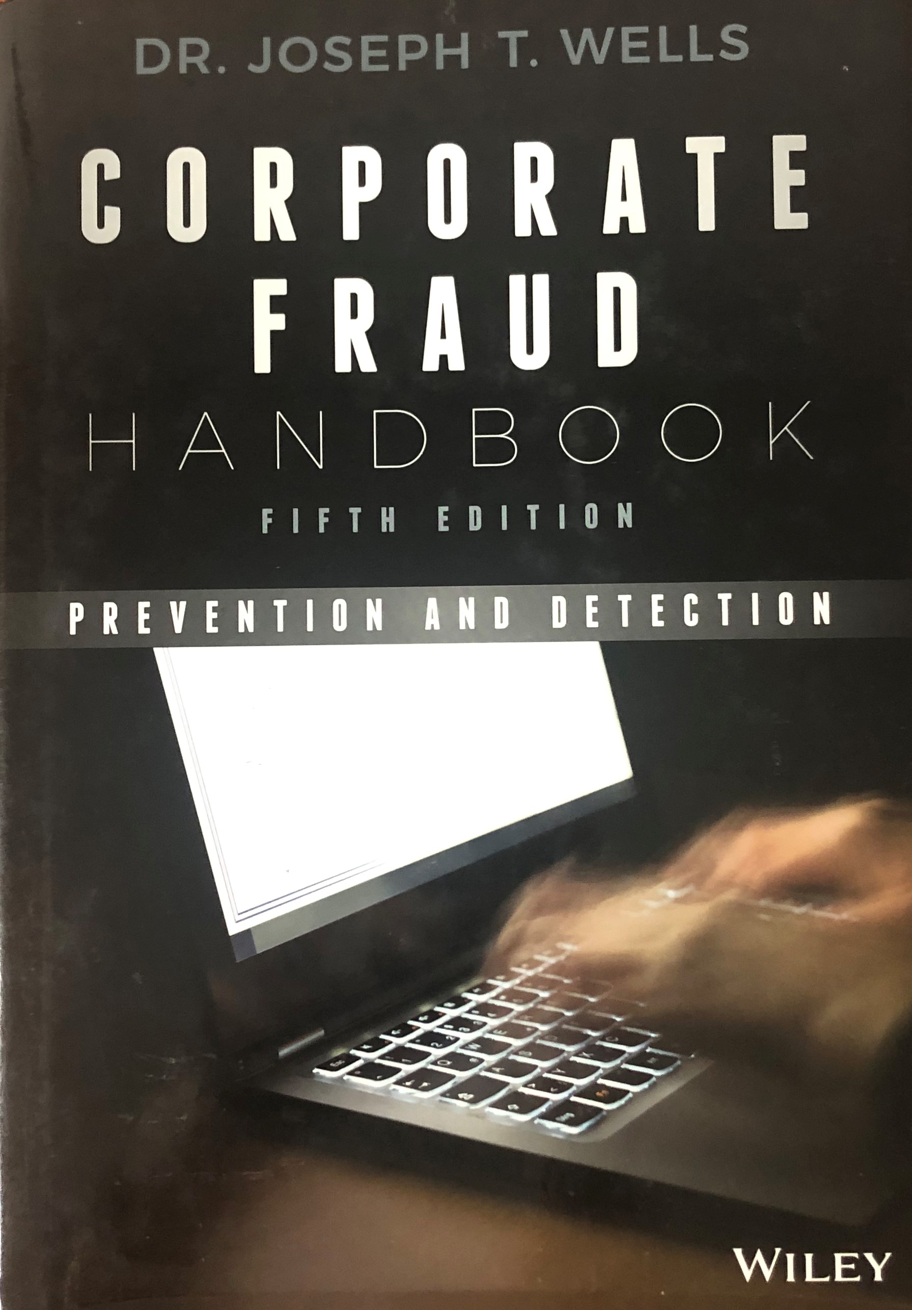Description Corporate Fraud Handbook: Prevention and Detection, 5th Edition
