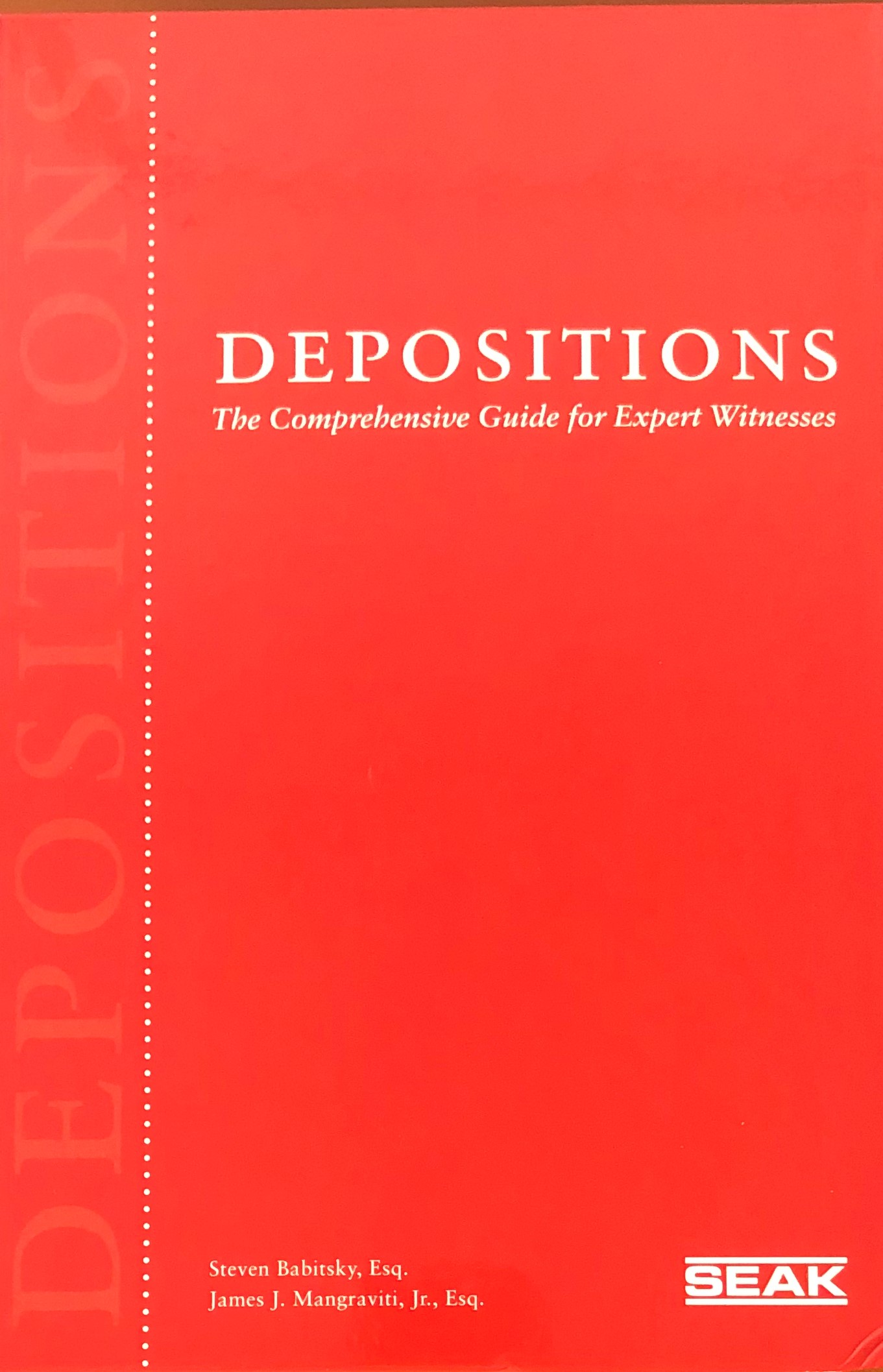 Description Depositions: The Comprehensive Guide for Expert Witnesses