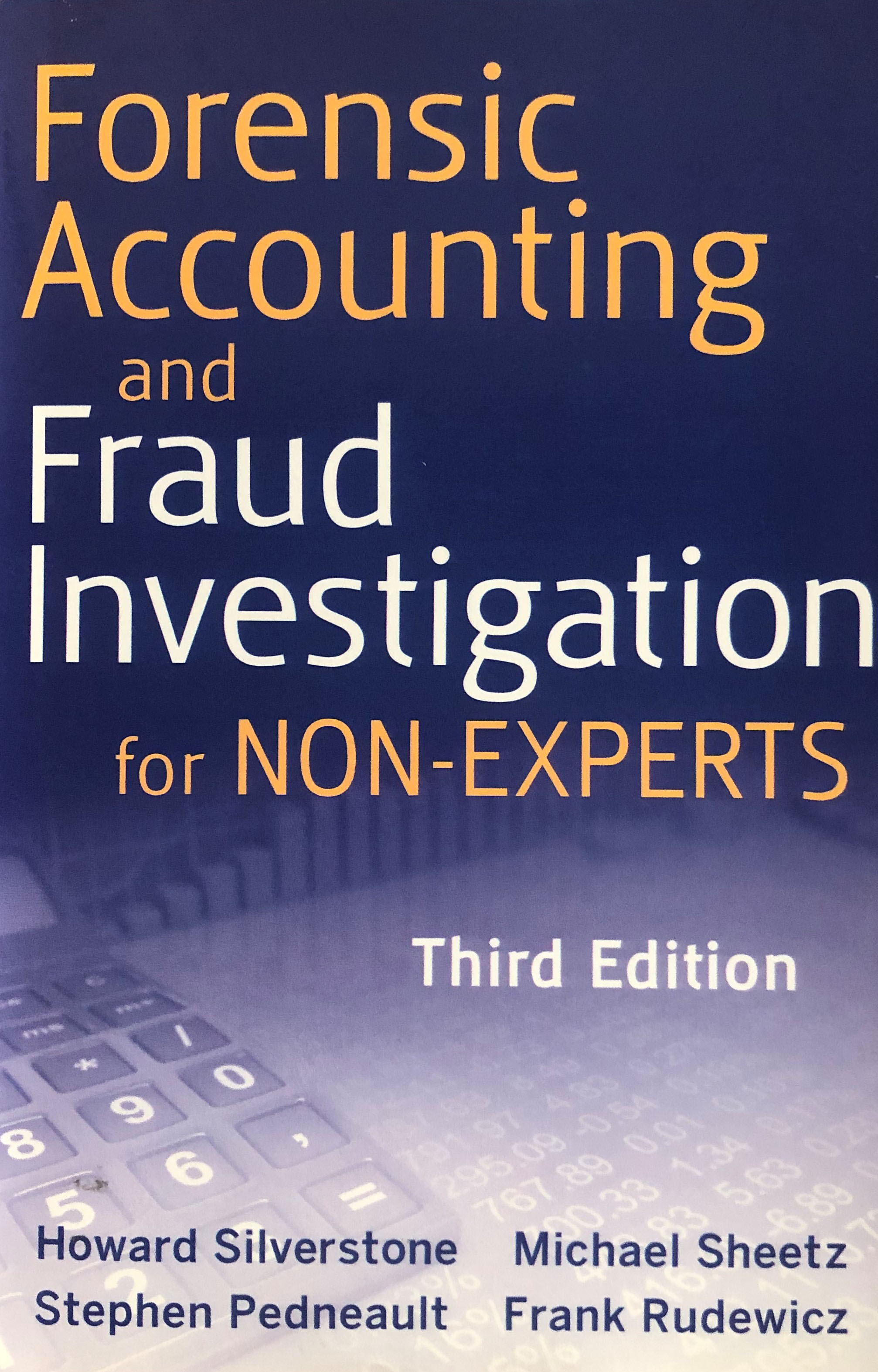 Description Forensic Accounting and Fraud Investigation for Non-Experts