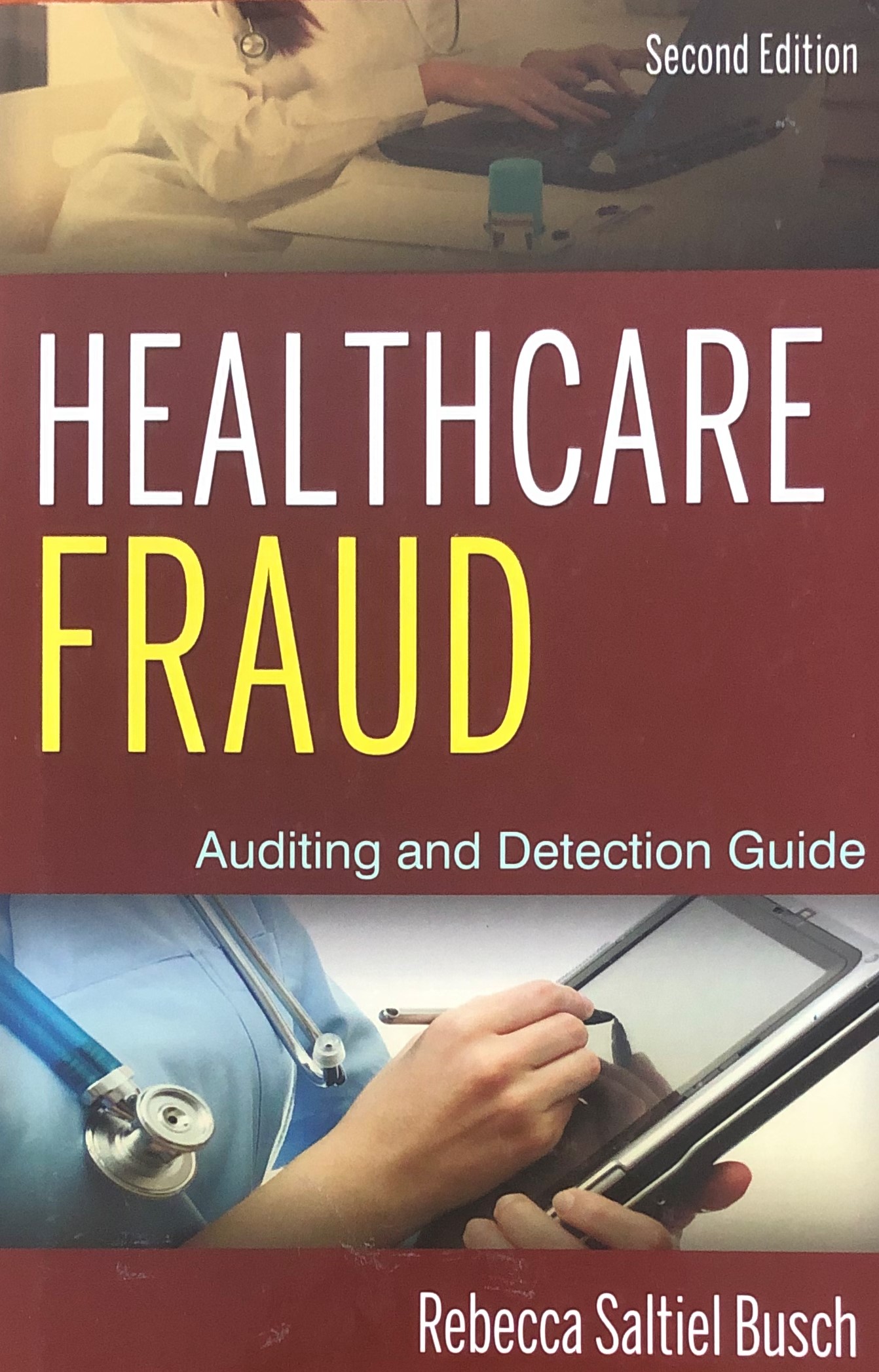 Description Healtcare Fraud: Auditing & Detection Guide