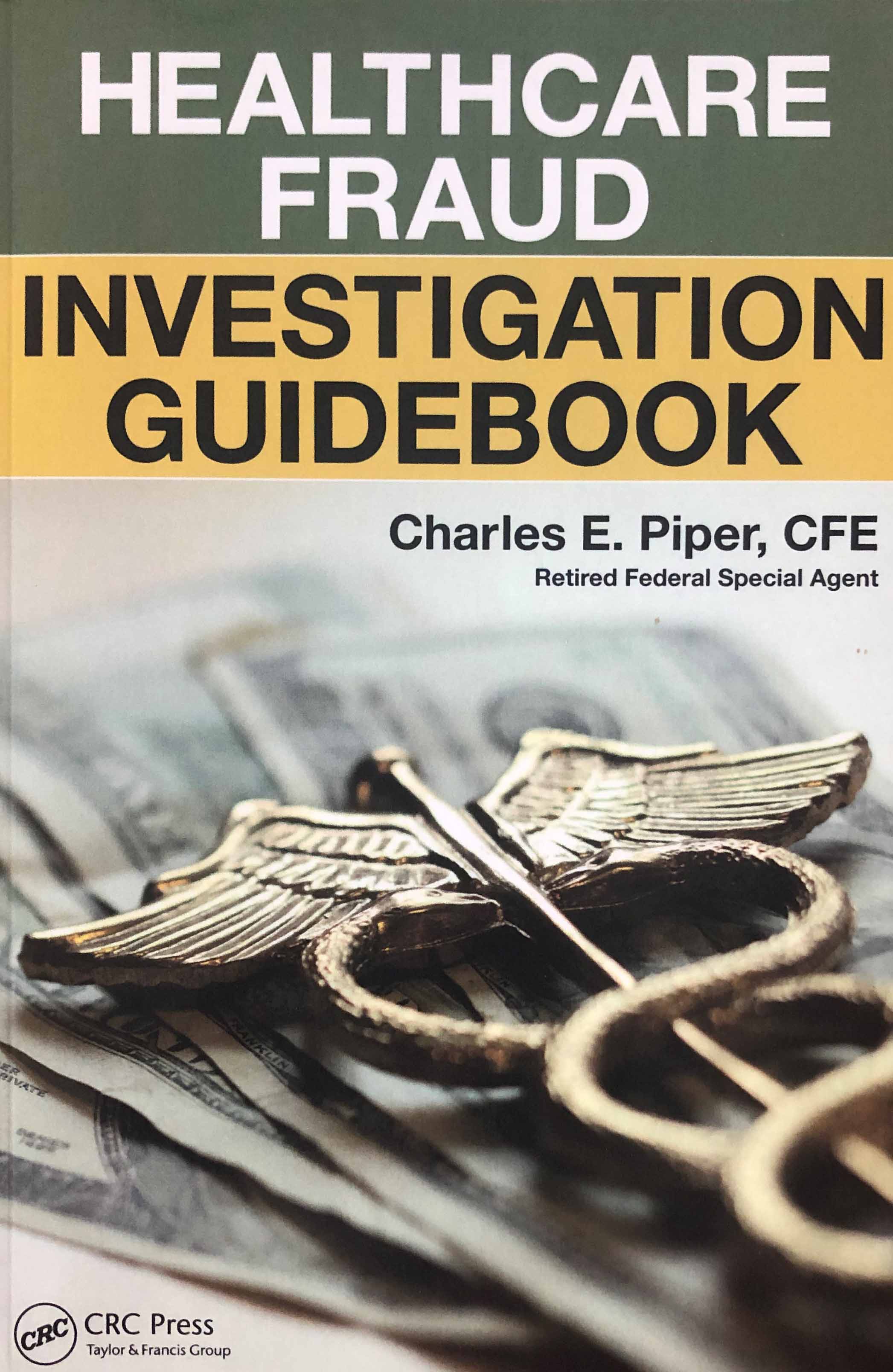 Description Healthcare Fraud Investigation Guidebook