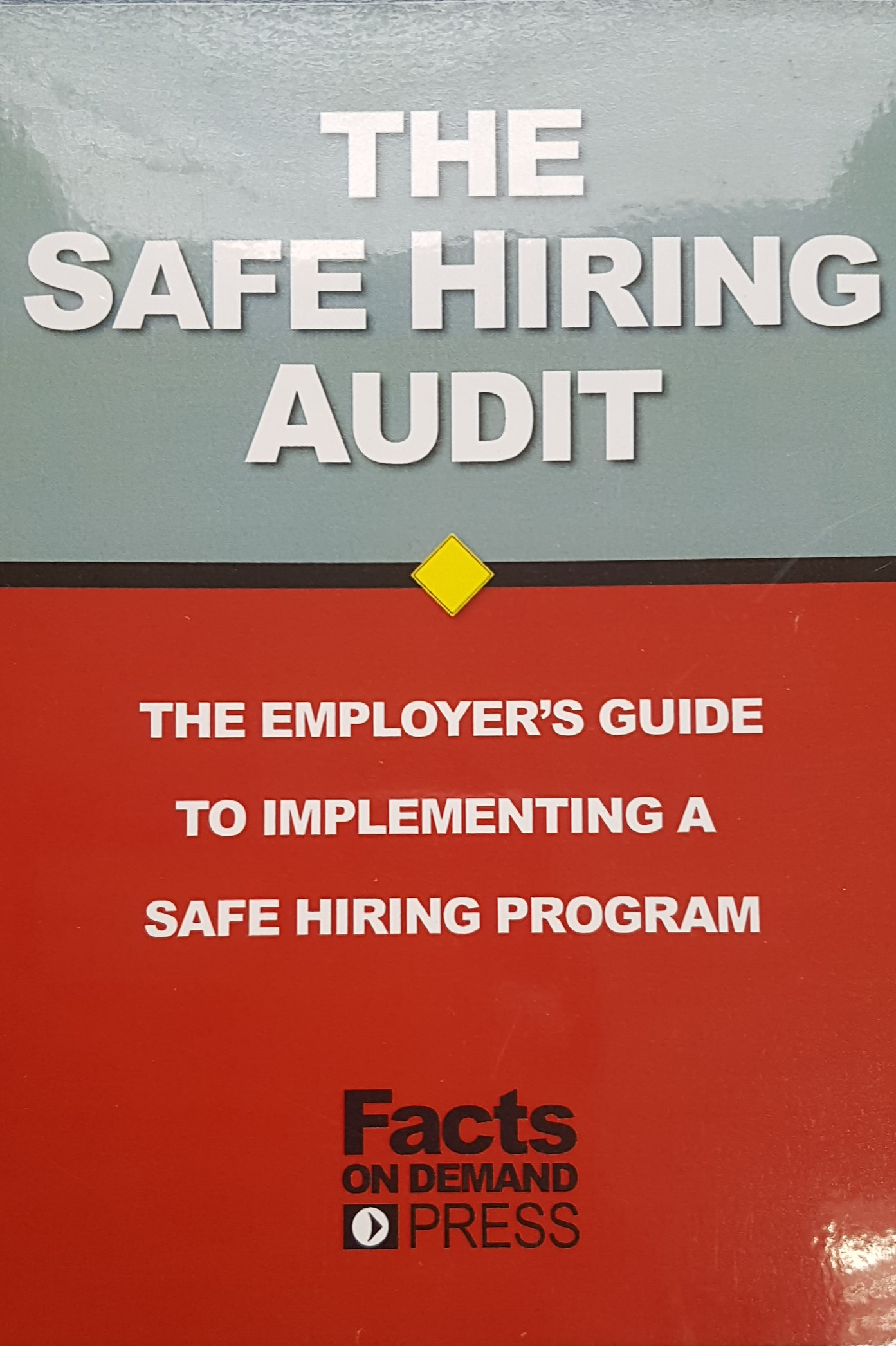 Description The Safe Hiring Audit